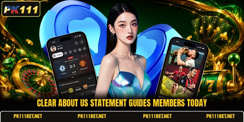 Clear about us statement guides members today
