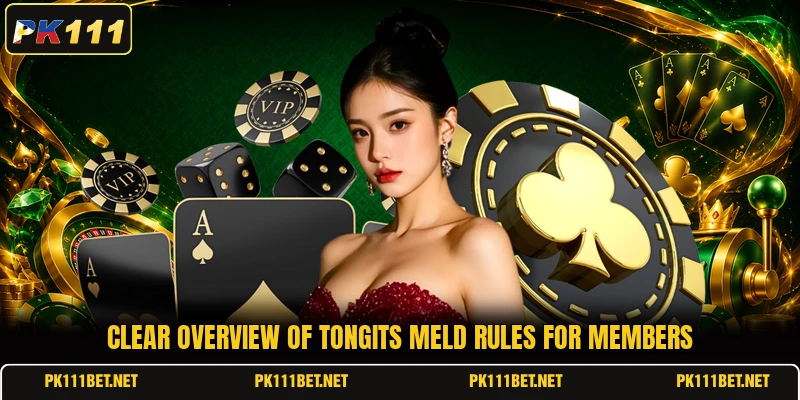 Clear overview of tongits meld rules for members