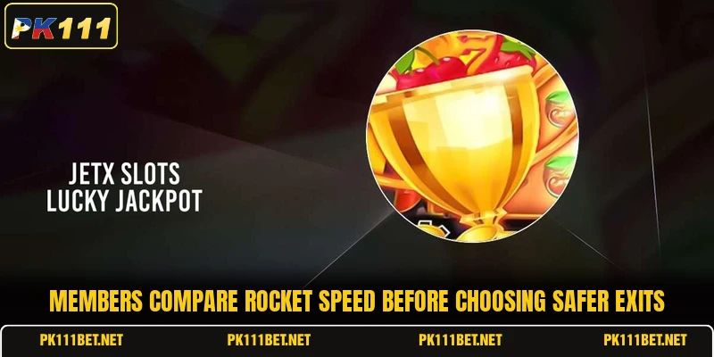 Members compare rocket speed before choosing safer exits Members compare rocket speed before choosing safer exits