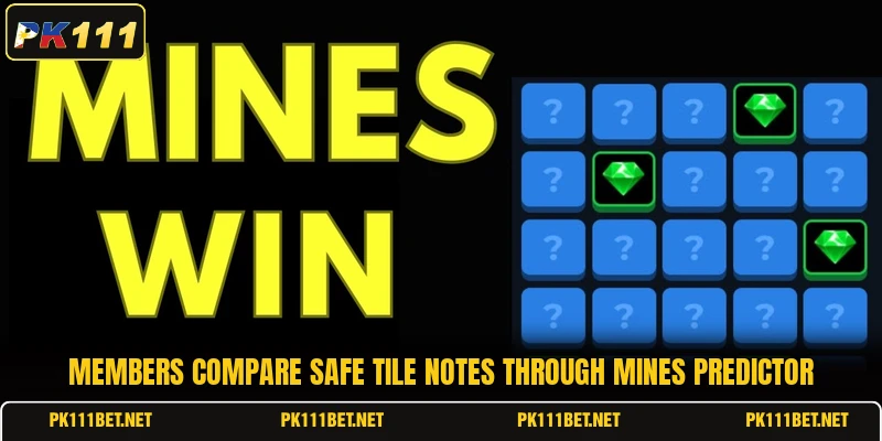 Members compare safe tile notes through Mines predictor Members compare safe tile notes through Mines predictor