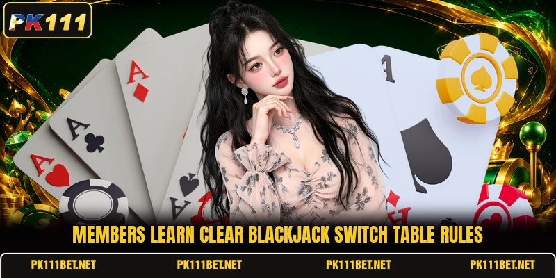 Members learn clear blackjack switch table rules Members learn clear blackjack switch table rules