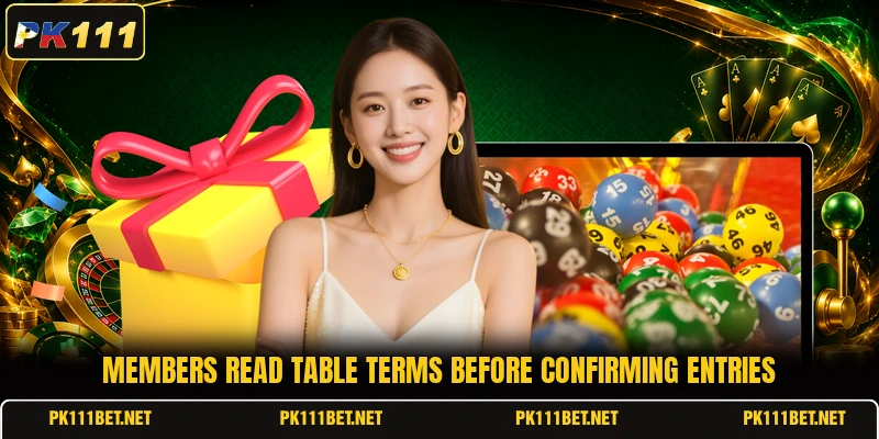 Members read table terms before confirming entries