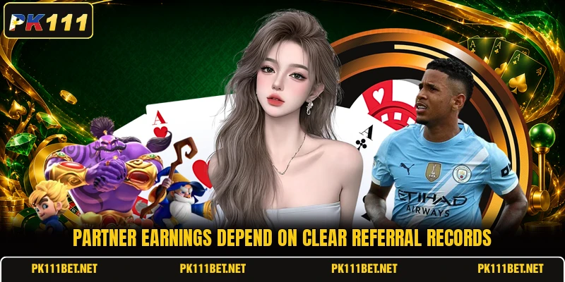 Partner earnings depend on clear referral records Partner earnings depend on clear referral records