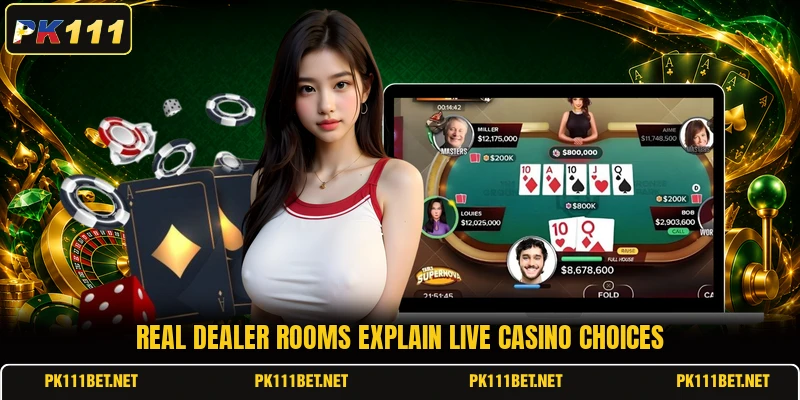 Real dealer rooms explain live casino choices Real dealer rooms explain live casino choices