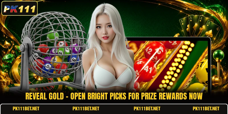 Reveal Gold - Open Bright Picks For Prize Rewards Now
