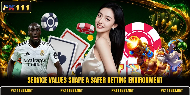 Service values shape a safer betting environment